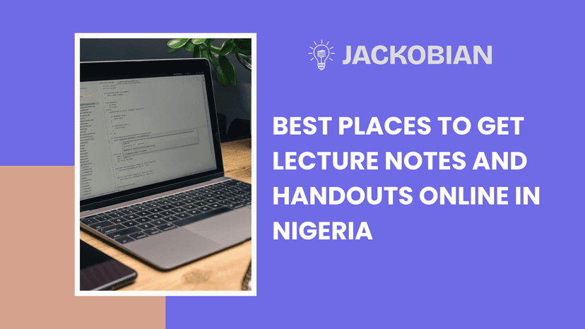 Best Places to Get Lecture Notes and Handouts Online in Nigeria